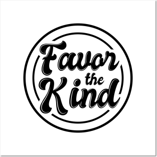 'Favor The Kind' Radical Kindness Anti Bullying Shirt Posters and Art